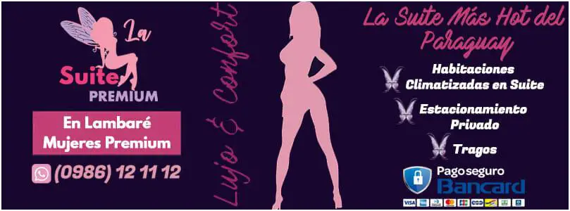 La Suite Premium: Acompañantes exclusivas y trato de novia La Suite Premium Paraguay